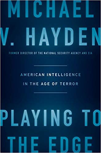 American Intelligence in the Age of Terror - Playing to the Edge