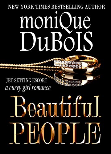 A Curvy Girl Romance (JET-SETTING ESCORT Book 1) - Beautiful People