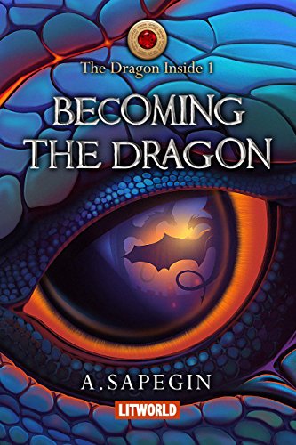 Becoming the Dragon (The Dragon Inside Book 1)