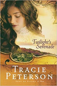 Twilight's Serenade (Song of Alaska Series - Book 3)