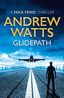 Glidepath (A Max Fend Thriller)