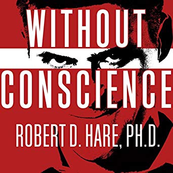 The Disturbing World of the Psychopaths Among Us - Without Conscience