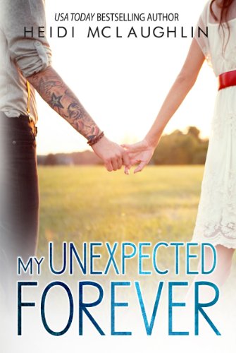 My Unexpected Forever (The Beaumont Series Book 2)