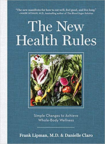 Simple Changes to Achieve Whole-Body Wellness - The New Health Rules