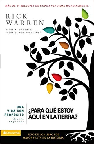 ¿Para qué estoy aquí en la tierra? (The Purpose Driven Life) (Spanish Edition)