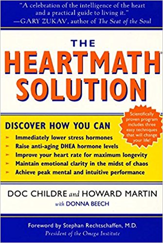 The Institute of HeartMath's Revolutionary Program for Engaging the Power of the Heart's Intelligence