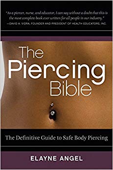 The Definitive Guide to Safe Body Piercing - The Piercing Bible
