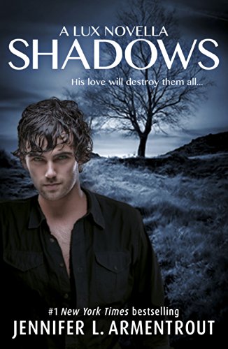 Shadows (A Lux prequel novella) (Lux series)