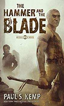 The Hammer and the Blade: An Egil & Nix Novel