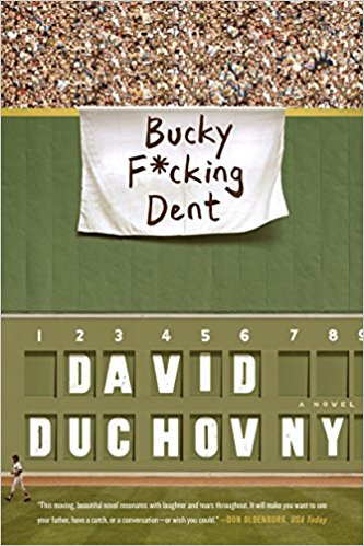 Bucky F*cking Dent: A Novel