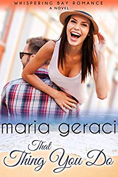 That Thing You Do (Whispering Bay Romance Book 1)