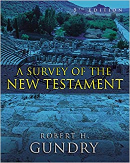 A Survey of the New Testament: 5th Edition