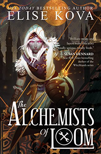 The Alchemists of Loom (Loom Saga Book 1)