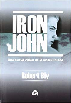 Iron John (Spanish Edition) (Coleccion los Caballeros del Grial)
