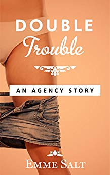 An Agency Story: Double Trouble