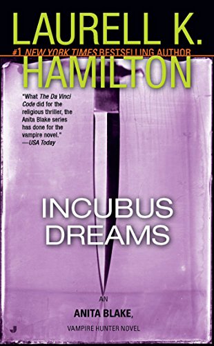 Vampire Hunter Novel - Incubus Dreams - An Anita Blake