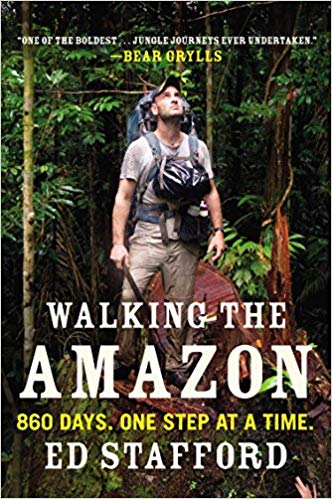 Walking the Amazon: 860 Days. One Step at a Time.