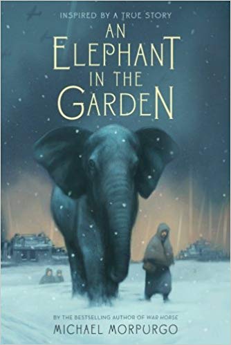 An Elephant in the Garden - Inspired by a True Story