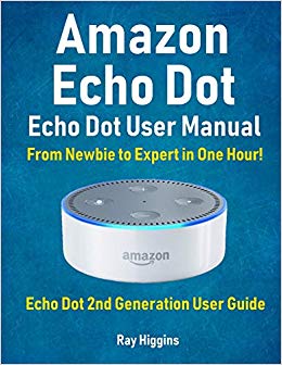 Echo Dot ebook) - (Amazon Echo
