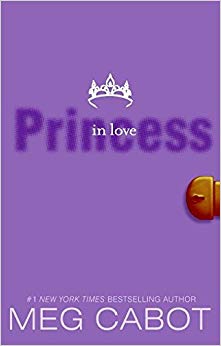 Princess in Love (The Princess Diaries, Vol. 3)