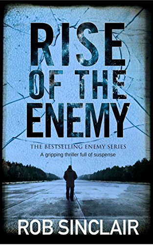 RISE OF THE ENEMY a gripping thriller full of suspense (Enemy series Book 2)