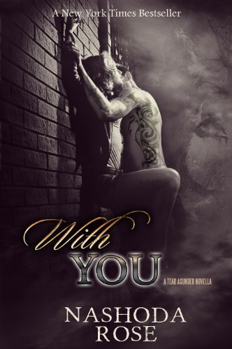 With You (Tear Asunder)