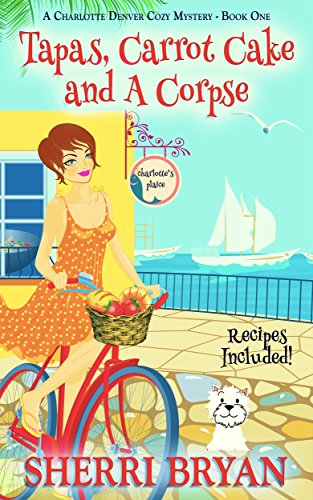 Carrot Cake and a Corpse (A Charlotte Denver Cozy Mystery