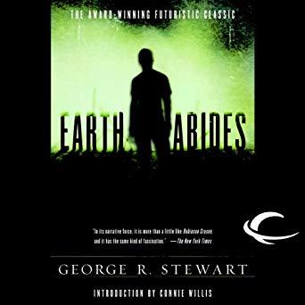 Earth Abides: The 60th Anniversary Edition