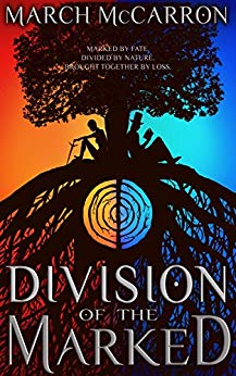 Division of the Marked (The Marked Series Book 1)