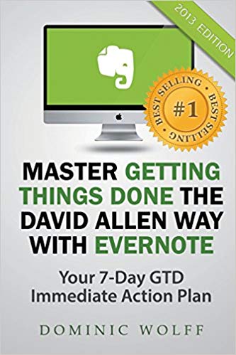 Master Getting Things Done the David Allen Way with Evernote