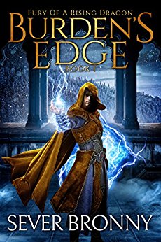 Burden's Edge (Fury of a Rising Dragon Book 1)