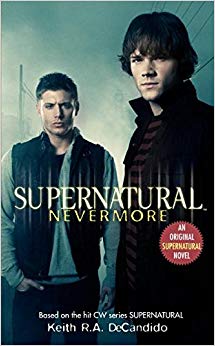 Supernatural: Nevermore (Supernatural Series)