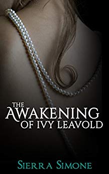 The Awakening of Ivy Leavold (Markham Hall Book 1)