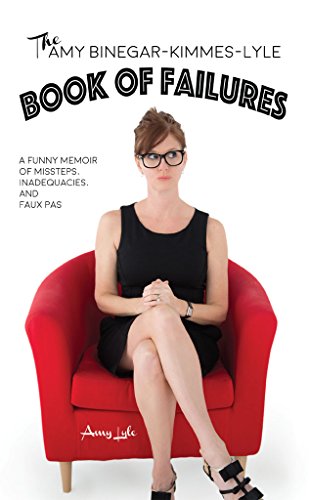 A funny memoir of missteps - inadequacies and faux pas
