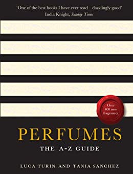 Perfumes: The A-Z Guide