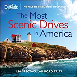 The Most Scenic Drives in America - Newly Revised and Updated