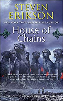 House of Chains (The Malazan Book of the Fallen - Book 4)