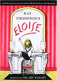 Eloise: A Book for Precocious Grown Ups