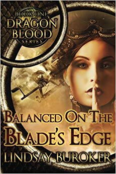 Balanced on the Blade's Edge (Dragon Blood) (Volume 1)