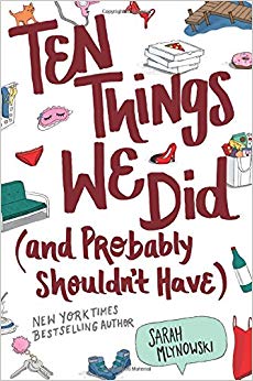 Ten Things We Did (and Probably Shouldn't Have)
