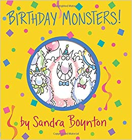 Birthday Monsters! (Boynton on Board)