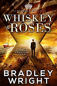 Whiskey & Roses (The Xander King Series Book 1)