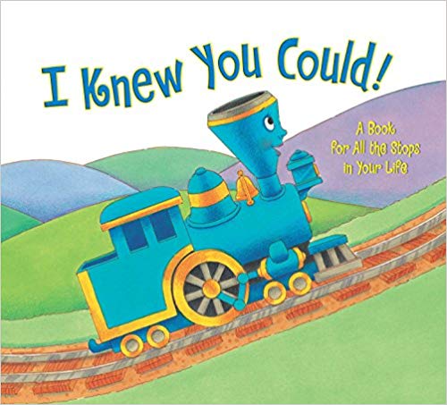 A Book for All the Stops in Your Life (The Little Engine That Could)