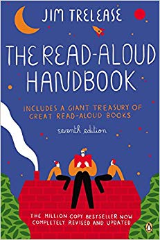 The Read-Aloud Handbook: Seventh Edition