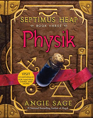 Septimus Heap, Book Three: Physik