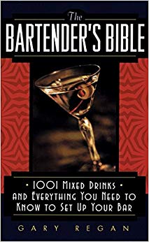 1001 Mixed Drinks and Everything You Need to Know to Set Up Your Bar