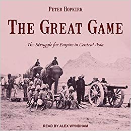 The Struggle for Empire in Central Asia - The Great Game