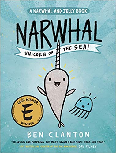 Unicorn of the Sea (A Narwhal and Jelly Book #1)