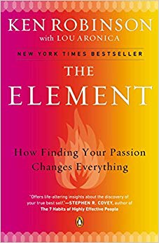 How Finding Your Passion Changes Everything - The Element