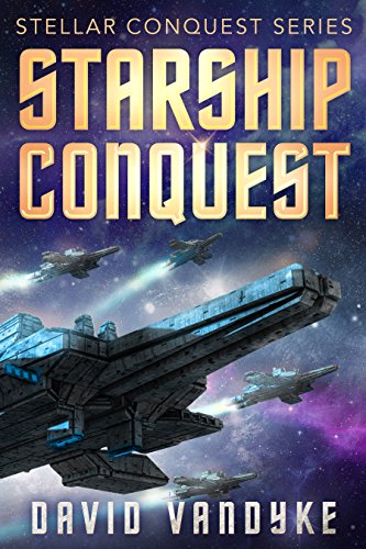 (First Conquest) (Stellar Conquest Series Book 1)